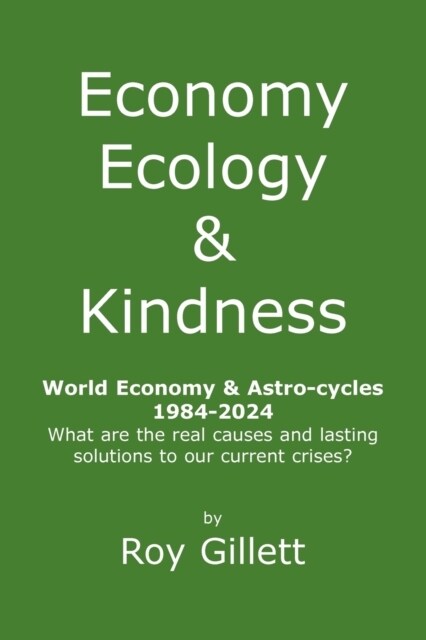 Economy Ecology & Kindness (Paperback)