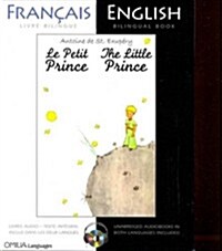 The Little Prince : French/English bilingual edition with CD (Package)