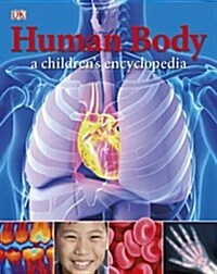 Human Body a Childrens Encyclopedia (Hardcover)