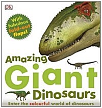 [중고] Amazing Giant Dinosaurs : Enter the Colourful World of Dinosaurs (Hardcover)