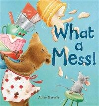 What a Mess! (Hardcover)