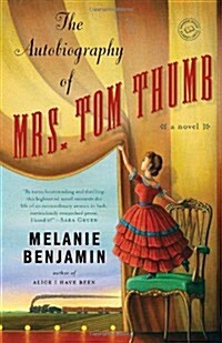 The Autobiography of Mrs. Tom Thumb (Paperback)