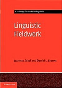 Linguistic Fieldwork : A Student Guide (Paperback)