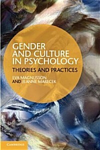 Gender and Culture in Psychology : Theories and Practices (Paperback)