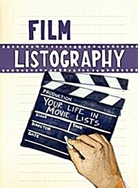 Film Listography: Your Life in Movie Lists (Paperback)