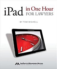 iPad in One Hour for Lawyers (Paperback)