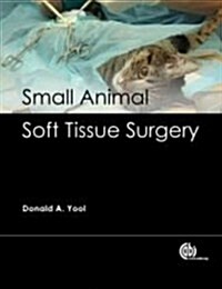 Small Animal Soft Tissue Surgery (Paperback)