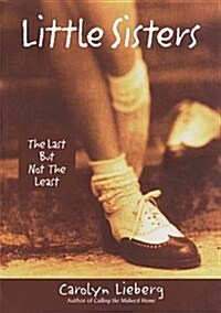 Little Sisters: The Last But Not the Least (Paperback)