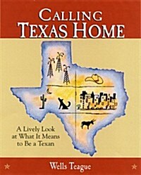 Calling Texas Home (Paperback)