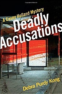 Deadly Accusations (Paperback)