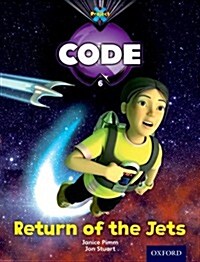 Project X Code: Galactic Return of the Jets (Paperback)