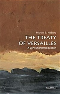 The Treaty of Versailles: A Very Short Introduction (Paperback)