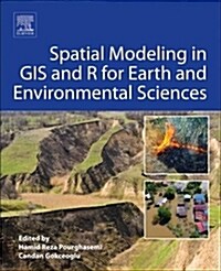 Spatial Modeling in GIS and R for Earth and Environmental Sciences (Paperback)