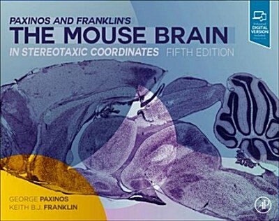 Paxinos and Franklins the Mouse Brain in Stereotaxic Coordinates (Hardcover, 5)