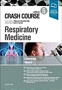 Crash Course Respiratory Medicine (Paperback, 5 ed)