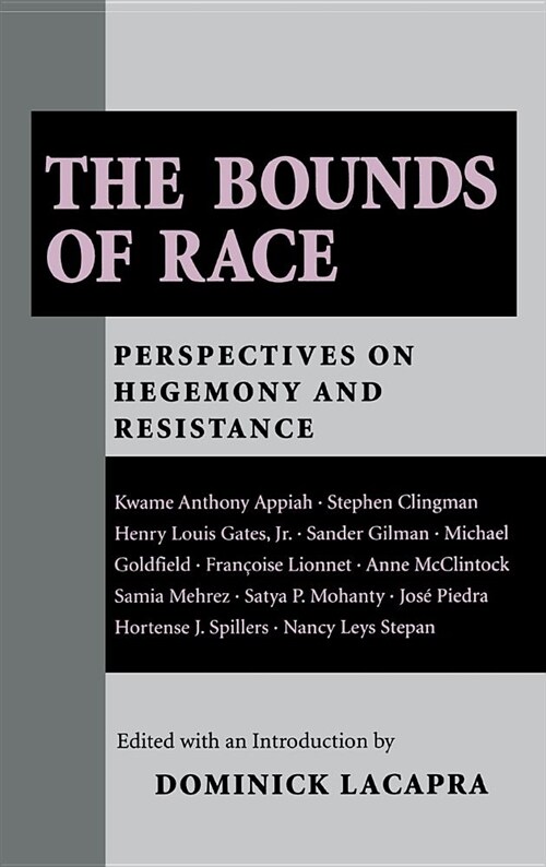 The Bounds of Race (Hardcover)