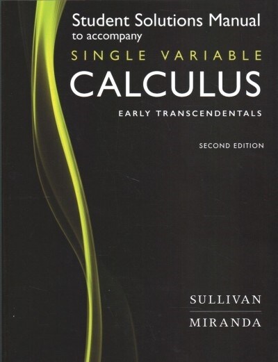 Student Solutions Manual for Calculus: Early Transcendentals Single Variable (Paperback, 2)