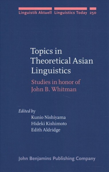 Topics in Theoretical Asian Linguistics (Hardcover)