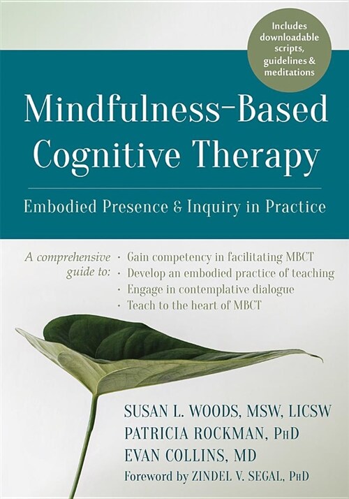 Mindfulness-Based Cognitive Therapy: Embodied Presence and Inquiry in Practice (Paperback)