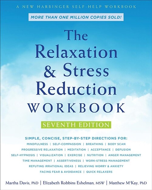 The Relaxation and Stress Reduction Workbook (Paperback, 7)