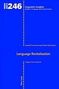 Language Revitalization: Insights from Thailand (Hardcover)