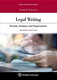 Legal Writing: Process, Analysis, and Organization (Loose Leaf, 7)