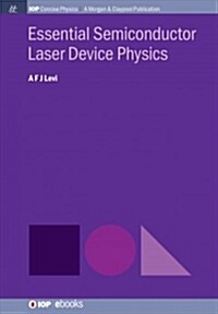 Essential Semiconductor Laser Physics (Hardcover)