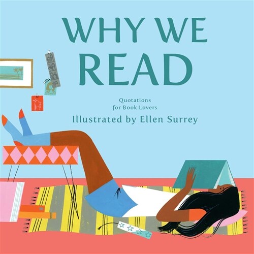 Why We Read: Quotations for Book Lovers (Hardcover)