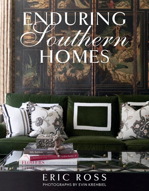Enduring Southern Homes (Hardcover)