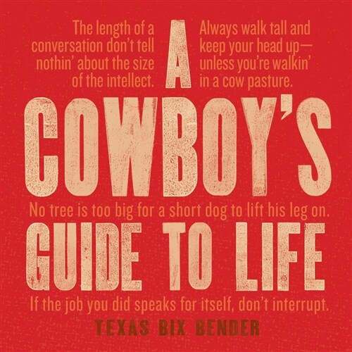 A Cowboys Guide to Life (Hardcover)