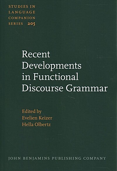 Recent Developments in Functional Discourse Grammar (Hardcover)