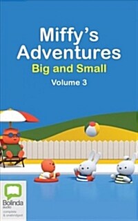 Miffys Adventures Big and Small: Volume Three (Audio CD)