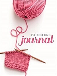 My Knitting Journal (Paperback)