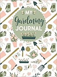 My Gardening Journal (Paperback)