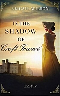 In the Shadow of Croft Towers (Audio CD, Library)
