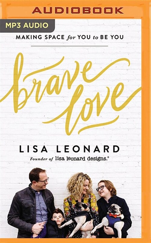 Brave Love: Making Space for You to Be You (MP3 CD)