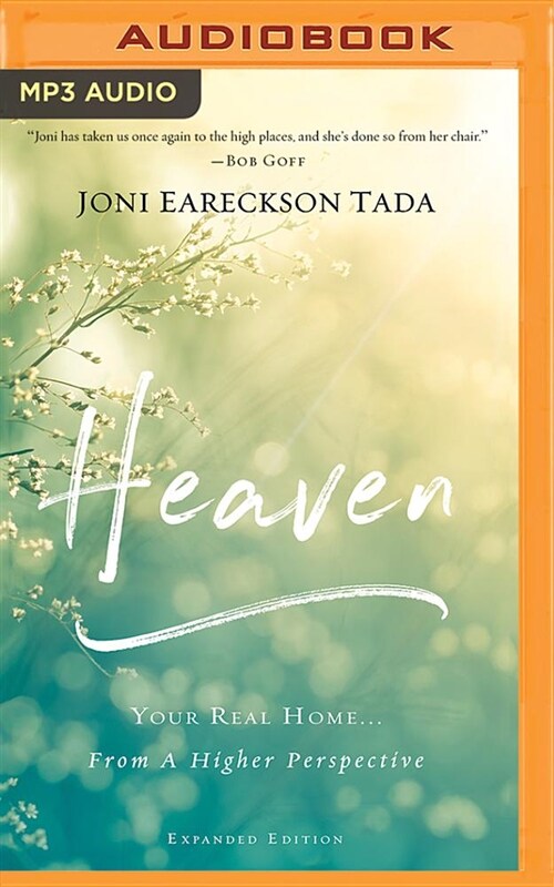Heaven: Your Real Home...from a Higher Perspective (MP3 CD)
