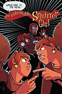 The Unbeatable Squirrel Girl Vol. 10: Life Is Too Short, Squirrel (Paperback)