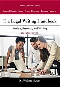 The Legal Writing Handbook: Analysis, Research, and Writing (Loose Leaf, 7)