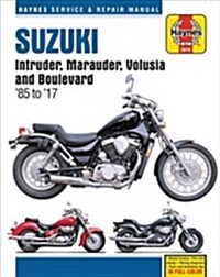 Suzuki Intruder, Marauder, Volusia & Boulevard, 1985-2017 Haynes Repair Manual: Does Not Include Vx800 Marauder (Paperback, 2)