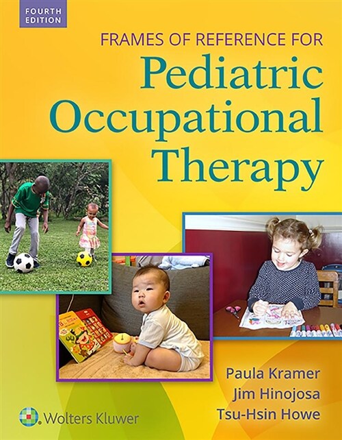 Frames of Reference for Pediatric Occupational Therapy (Hardcover)