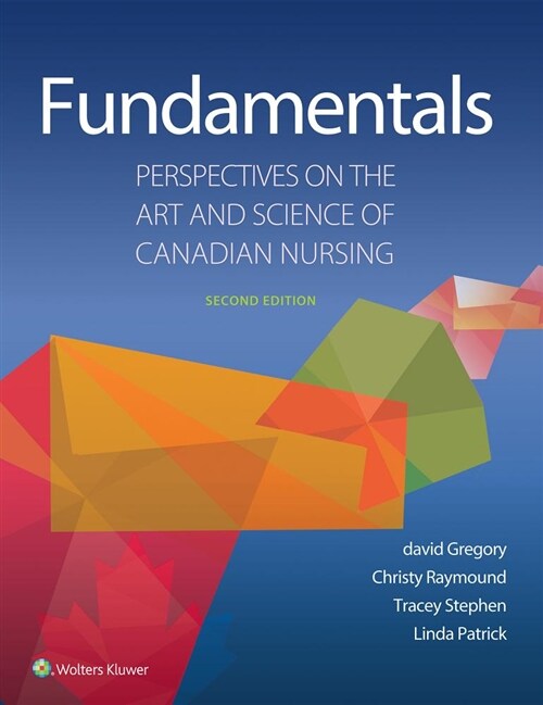 Fundamentals: Perspectives on the Art and Science of Canadian Nursing (Hardcover, 2)