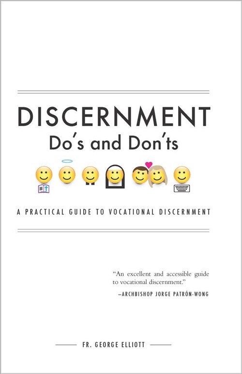 Discernment Dos and Donts: A Practical Guide to Vocational Discernment (Paperback)