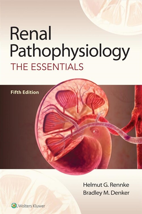 Renal Pathophysiology: The Essentials (Paperback, 5)