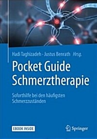 Pocket Guide Schmerztherapie: Soforthilfe Bei Den H?figsten Schmerzzust?den (Paperback, 1. Aufl. 2019)