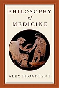 Philosophy of Medicine (Hardcover)