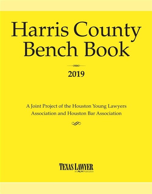 Harris County Bench Book 2019 (Paperback)