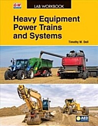 Heavy Equipment Power Trains and Systems (Paperback)