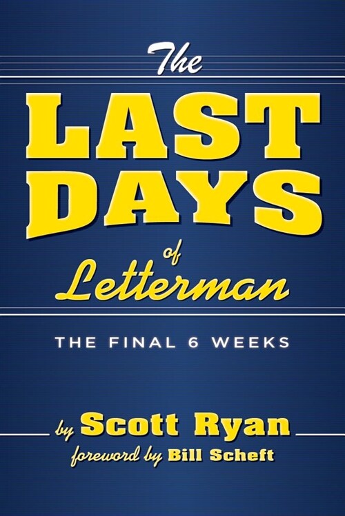 The Last Days Of Letterman (Paperback)