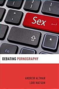 Debating Pornography (Hardcover)